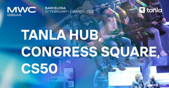 What to expect at the Tanla Hub at MWC 2023