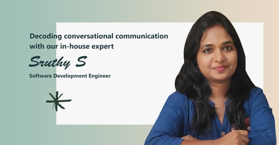 Decoding the world of Conversational with our in-house expert